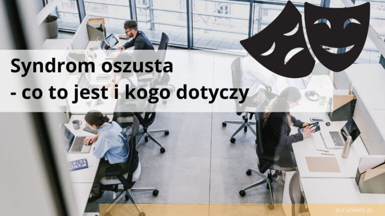 Syndrom oszusta - co to jest i kogo dotyczy