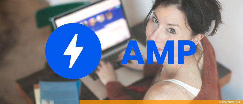 Przyspieszone strony mobilne AMP (Accelerated Mobile Pages)