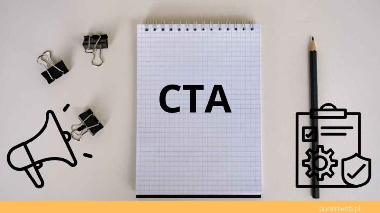 Co to jest CTA (Call to action)? Jakie ma zadanie?