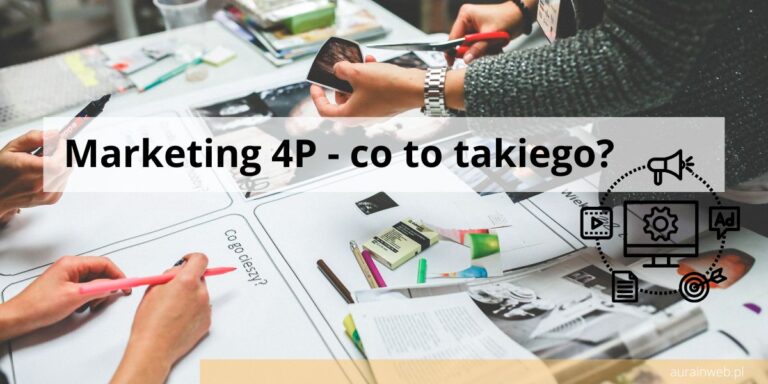 Marketing 4P - co to takiego?