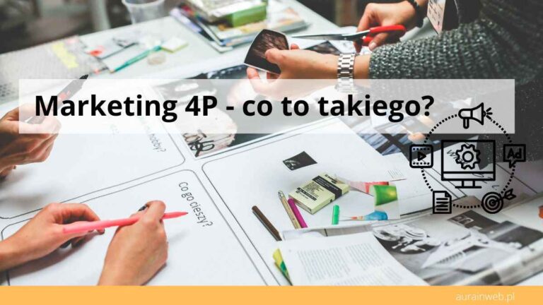 Marketing 4P - co to takiego?