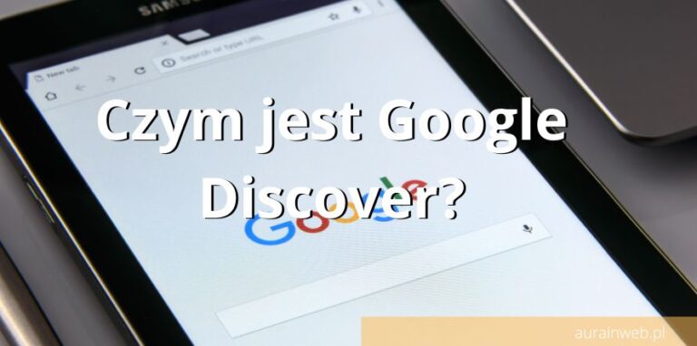 Czym jest Google Discover?