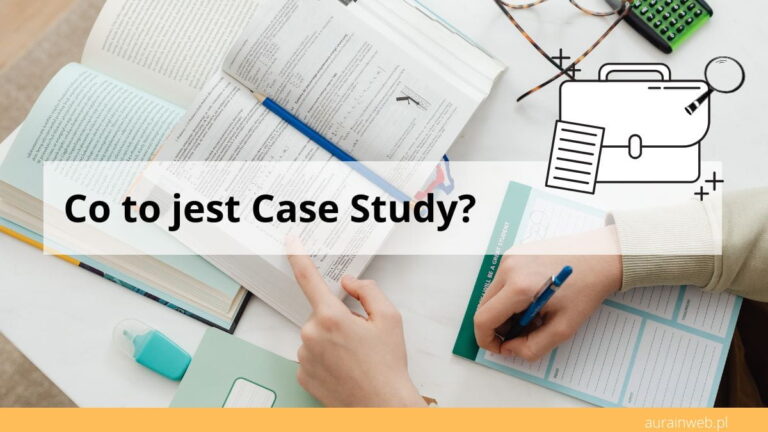 Co to jest Case Study?